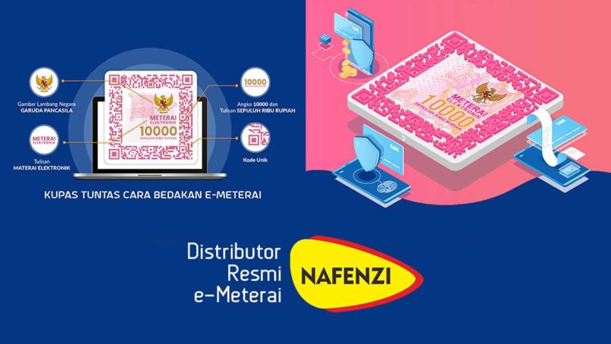 Nafenzi Distributor Resmi e-Meterai (Meterai Elektronik).