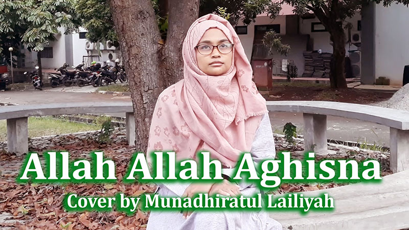 Allah Allah Aghisna - Cover By Munadhiratul Lailiyah - Official El Laily As Syauqi